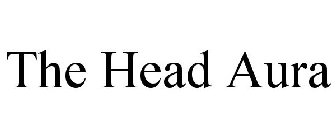 THE HEAD AURA