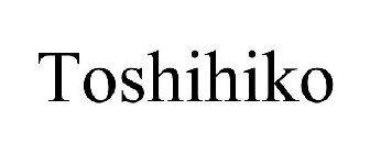 TOSHIHIKO