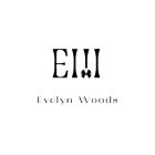 EW EVELYN WOODS