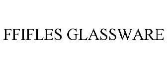 FFIFLES GLASSWARE
