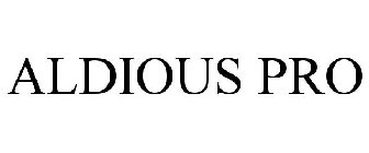 ALDIOUS PRO