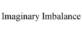 IMAGINARY IMBALANCE