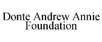 DONTE ANDREW ANNIE FOUNDATION