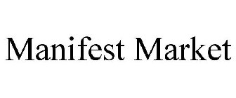 MANIFEST MARKET
