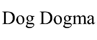 DOG DOGMA