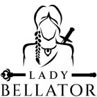 LADY BELLATOR
