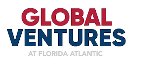 GLOBAL VENTURES AT FLORIDA ATLANTIC