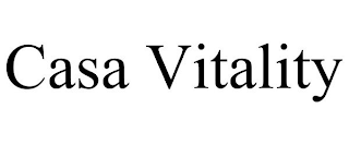 CASA VITALITY