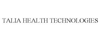 TALIA HEALTH TECHNOLOGIES