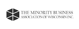 THE MINORITY BUSINESS ASSOCIATION OF WISCONSIN INC.CONSIN INC.