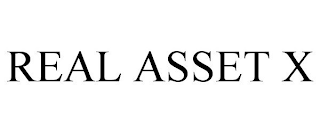 REAL ASSET X