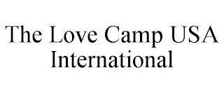 THE LOVE CAMP USA INTERNATIONAL