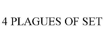 4 PLAGUES OF SET