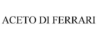 ACETO DI FERRARI