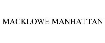 MACKLOWE MANHATTAN