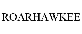 ROARHAWKEE