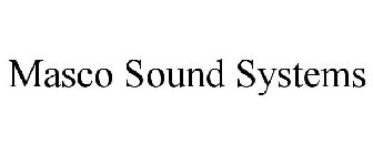 MASCO SOUND SYSTEMS