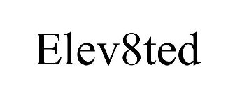 ELEV8TED