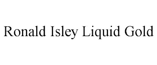 RONALD ISLEY LIQUID GOLD