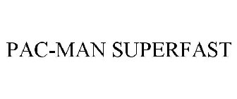 PAC-MAN SUPERFAST