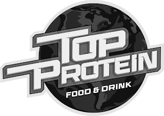 TOP PROTEIN FOOD & DRINK
