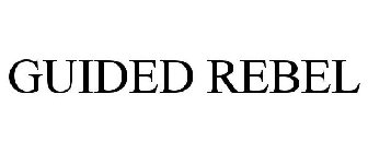GUIDED REBEL