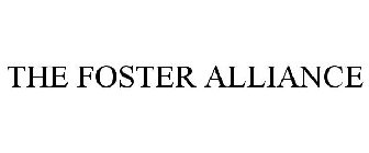 THE FOSTER ALLIANCE