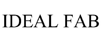 IDEAL FAB