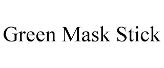 GREEN MASK STICK