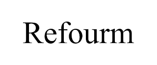 REFOURM