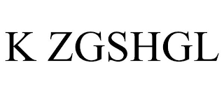 K ZGSHGL
