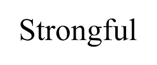 STRONGFUL