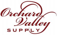 ORCHARD VALLEY SUPPLY