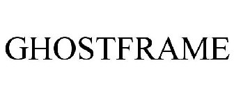 GHOSTFRAME