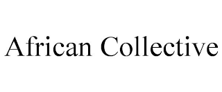 AFRICAN COLLECTIVE