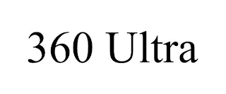 360 ULTRA