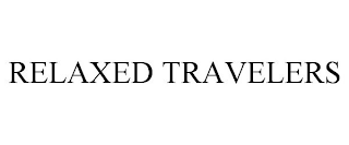 RELAXED TRAVELERS