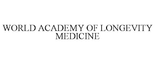 WORLD ACADEMY OF LONGEVITY MEDICINE