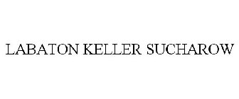 LABATON KELLER SUCHAROW