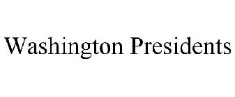 WASHINGTON PRESIDENTS