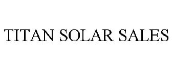 TITAN SOLAR SALES