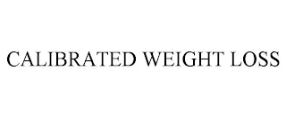 CALIBRATED WEIGHT LOSS