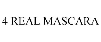 4 REAL MASCARA