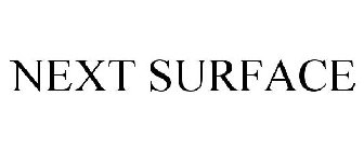 NEXT SURFACE