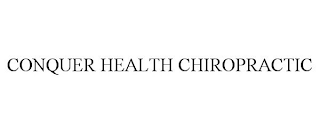 CONQUER HEALTH CHIROPRACTIC