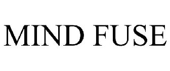 MIND FUSE