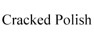 CRACKED