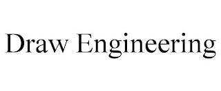 DRAW ENGINEERING