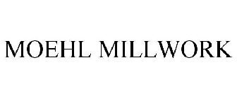 MOEHL MILLWORK