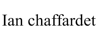 IAN CHAFFARDET
